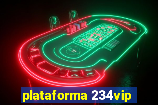 plataforma 234vip